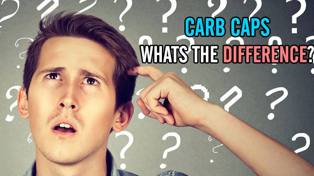 ​Carb Caps: What’s the Difference Between Them?