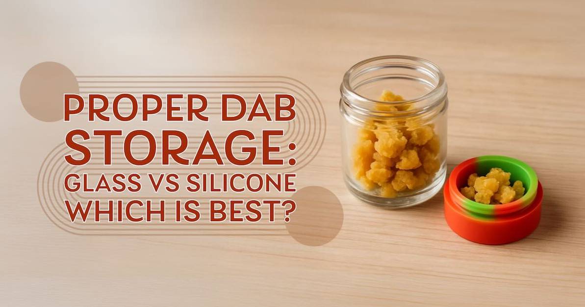 Proper Dab Storage: Glass vs Silicone - Which is Best? | Jar