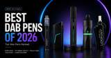 Best Dab Pens of 2026: Top Wax Pens Ranked | Best of E-Nail