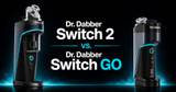 Dr. Dabber Switch 2 vs. Dr. Dabber Switch GO