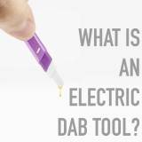 What is an Electric Dab Tool?